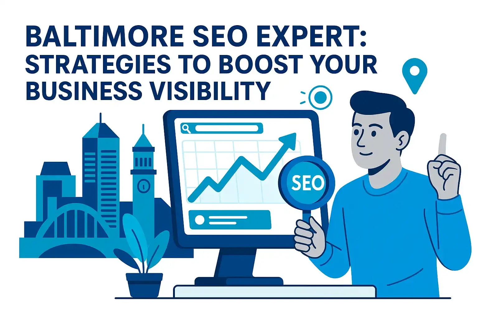 Baltimore SEO Expert: Boost Your Business Growth