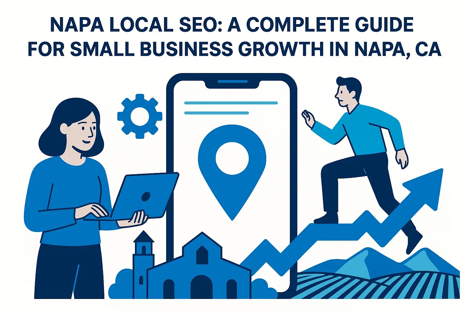 Napa Local SEO: Boost Your Business with Local Search Strategies