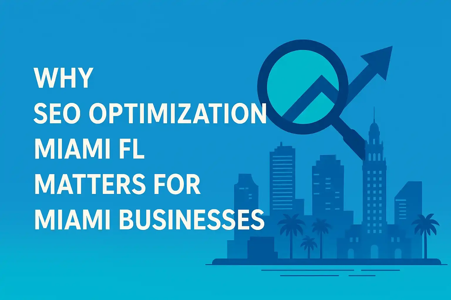 SEO-Optimization-Miami-FL-for-Miami-Businesses